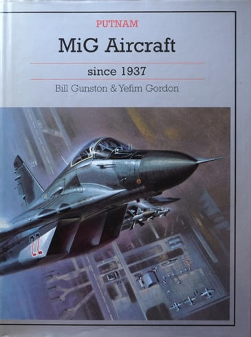 MiG Aircraft Since 1927