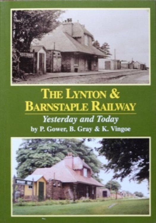 Lynton & Barnstaple Railway : Yesterday and Today