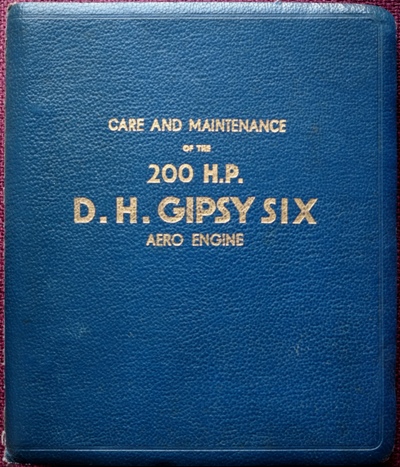 Care and Maintenance of the 200hp D.H. Gipsy Six Aero Engine