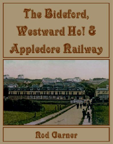 The Bideford, Westward Ho! & Appledore Railway