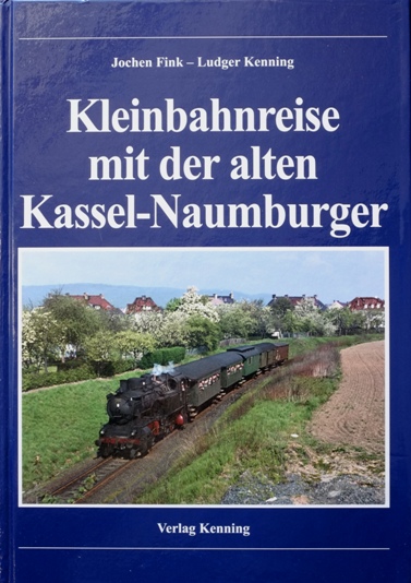 Kleinbahnreise mit der alten Kassel-Naumburger