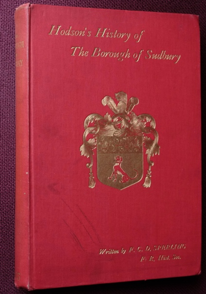 A Short History of The Borough of Sudbury in The County of Suffolk