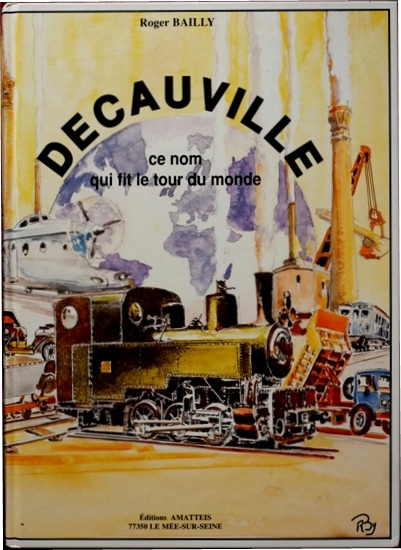 Decauville : Ce Nom Qui Fit le Tour du Monde