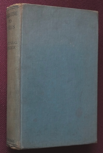 Palestine to Paris, overland via Constantinople