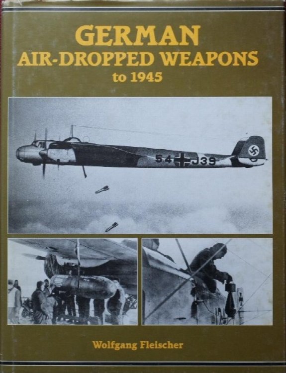 German Air-dropped Weapons to 1945