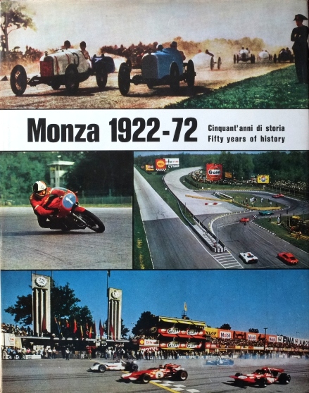Monza 1922-72 Cinquant' anni di Storia / Fifty Years of History