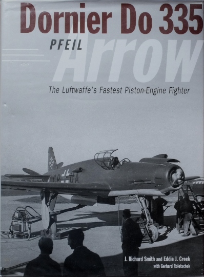 Dornier Do 335 : The Luftwaffe's Fastest Piston-engine Fighter