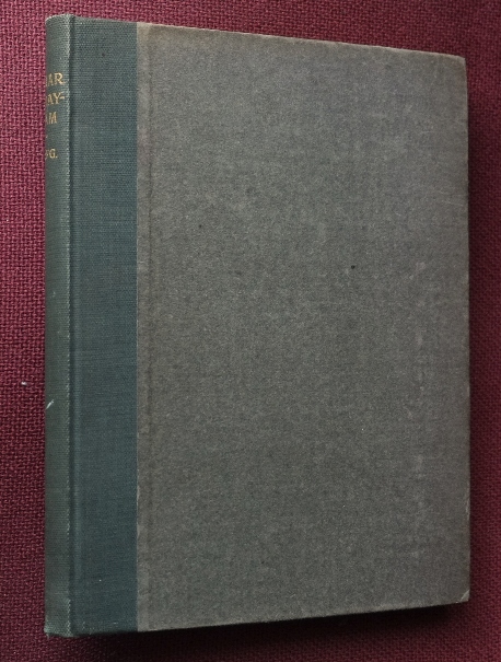 Rubiyt of Omar Khayym : A Variorum Edition of Edward Fitzgerald's Rendering into English Verse