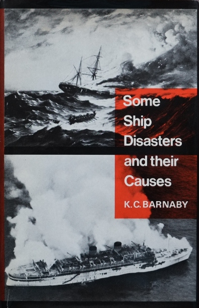 Some Ship Disasters & Their Causes
