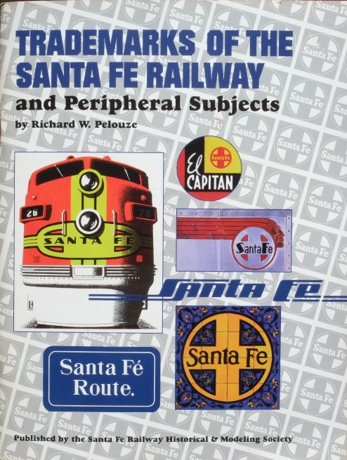 Trademarks of the Santa Fe Railway and Peripheral Subjects