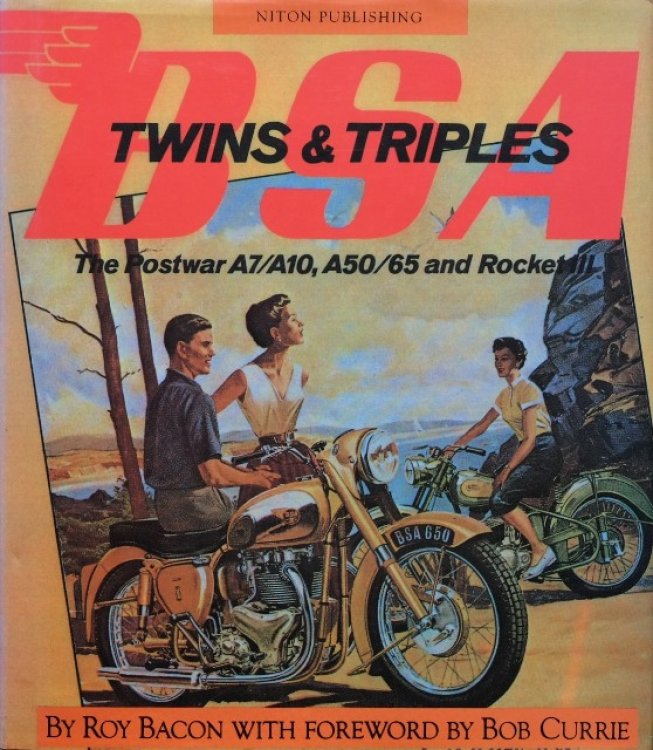 BSA Twins and Triples : The Postwar A7/A10, A50/65 and Rocket III