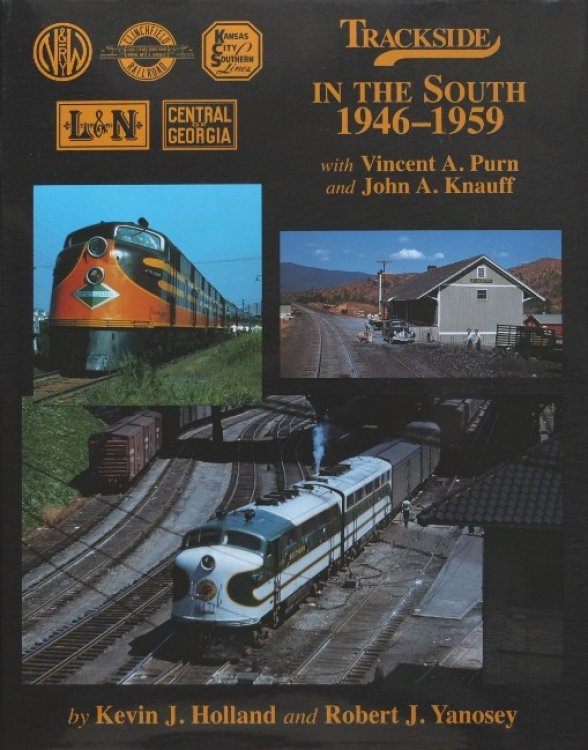 Trackside in the South 1946-1959 with John Knauff and Vincent Purn