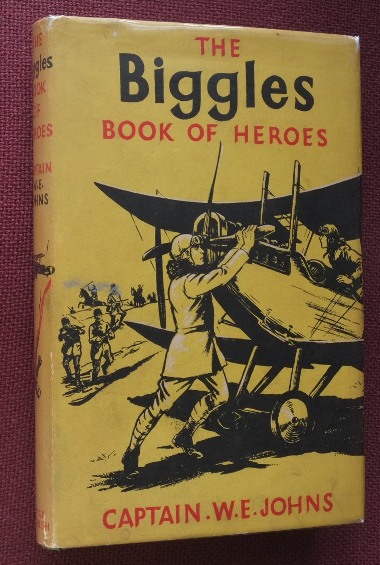 The Biggles Book of Heros