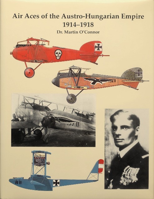 Air Aces of the Austro-Hungarian Empire 1914-1918