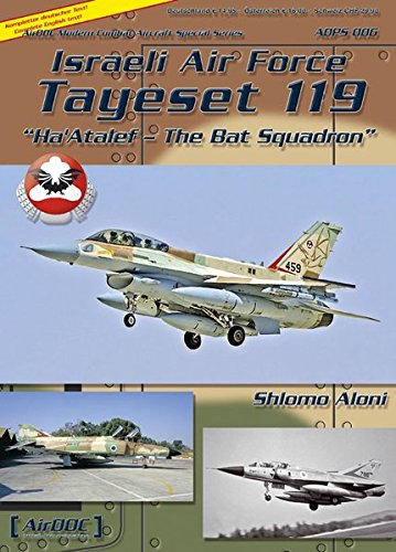 Israeli Air Force Tayeset 119 : Ha'Atalef - the Bat Squadron