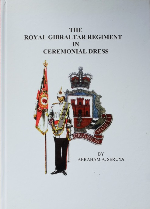 The Royal Gibraltar Regiment in Ceremonial Dress