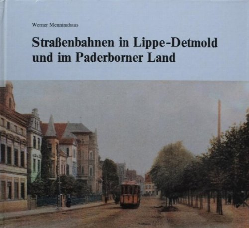 Strassenbahnen in Lippe-Detmold und im Paderborner Land