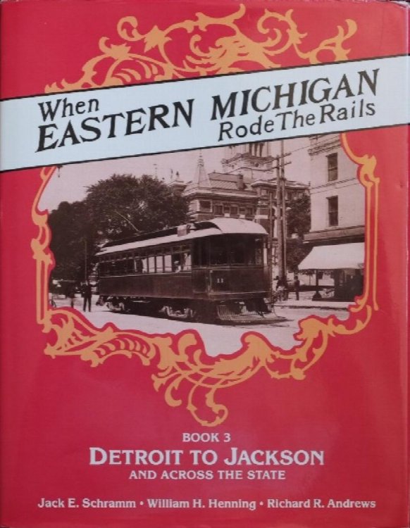 When Eastern Michigan Rode the Rails : Book Three