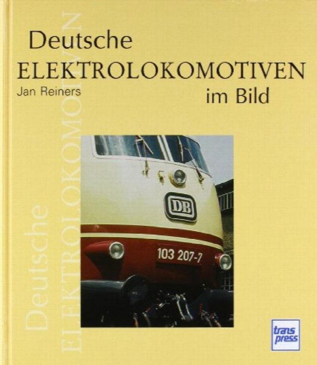 Deutsche Elektrolokomotiven im Bild