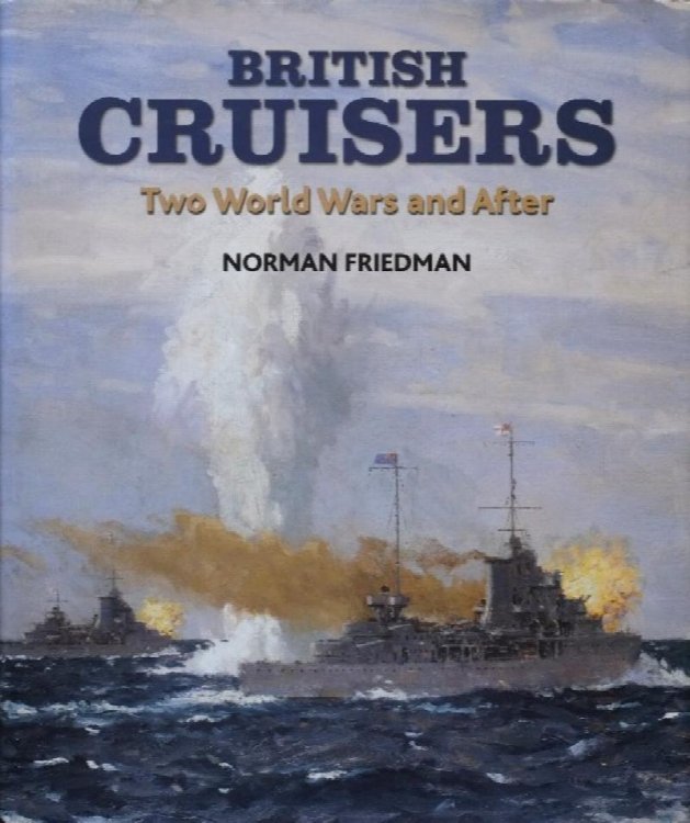 British Cruisers : Two World Wars and After