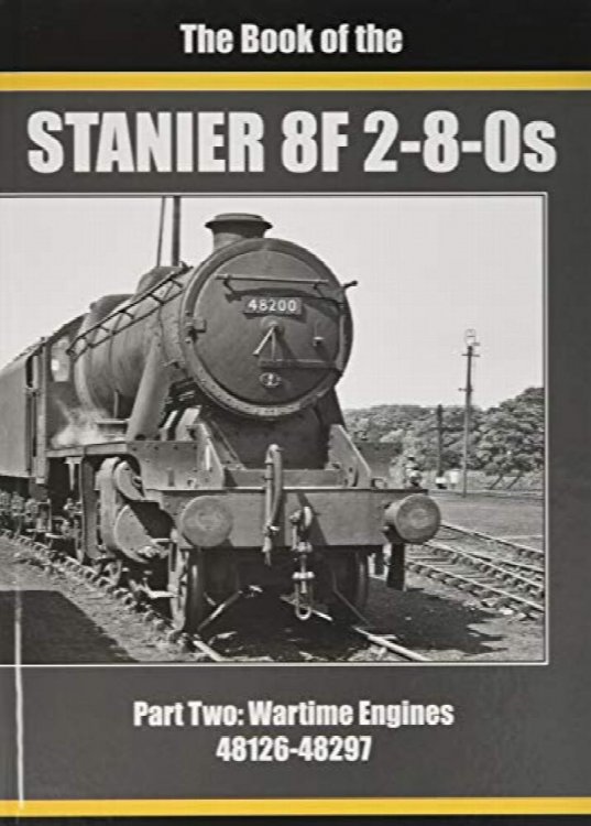 The Book of the Stanier 8F 2-8-0s : Part Two