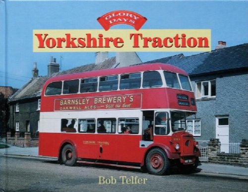 Glory Days : Yorkshire Traction