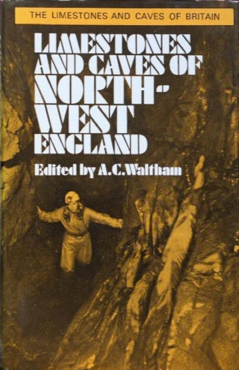 The Limestones and Caves of North-West England