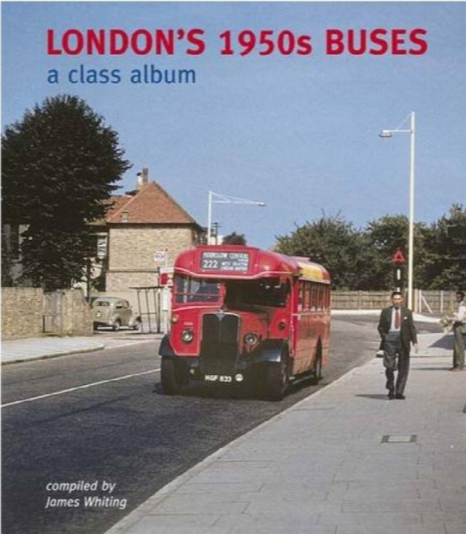 London's 1950s Buses : A Class Album
