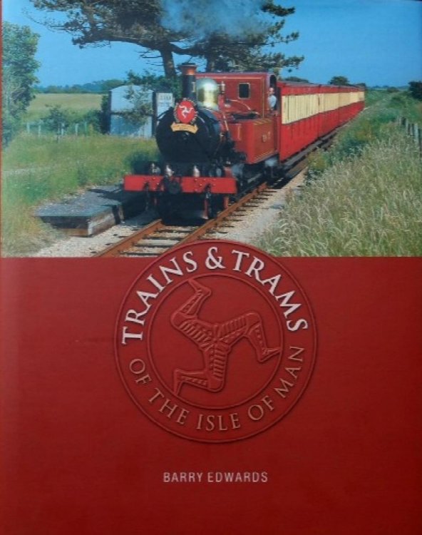 Trains & Trams of the Isle of Man