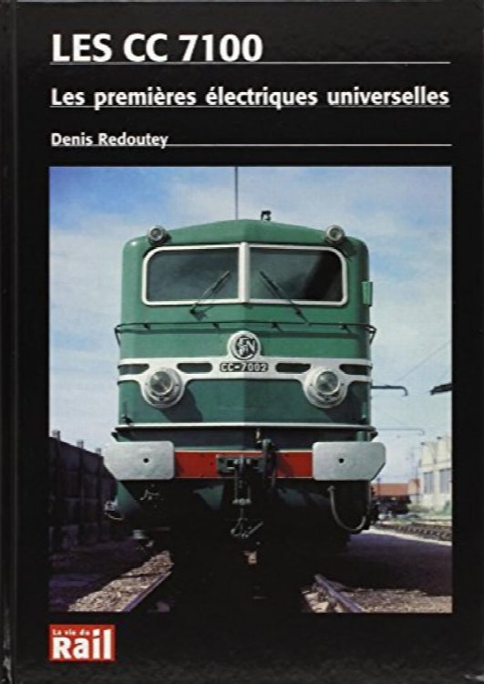 Les CC 7100 : les premires lectriques Universelles