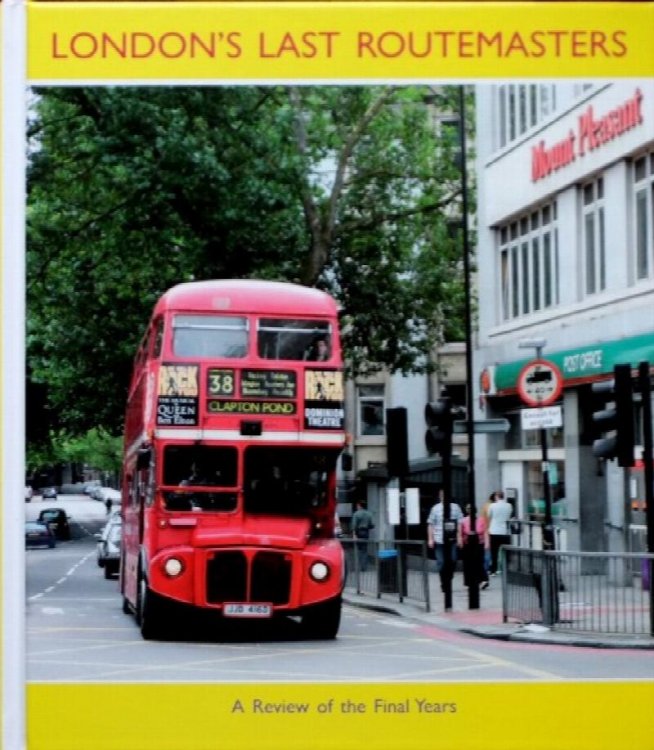 London's Last Routemasters : A Review of the Final Years