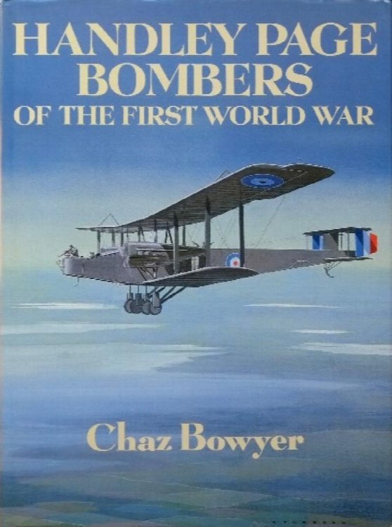 Handley Page Bombers of the First World War