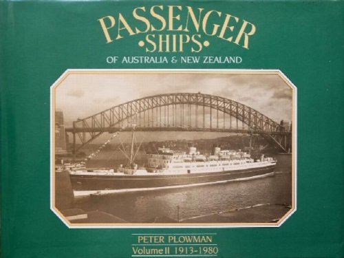 Passenger Ships of Australia and New Zealand : Volume II, 1913-81