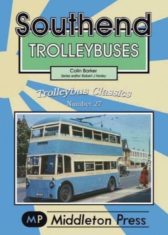 Trolleybus Classics : Southend Trolleybuses