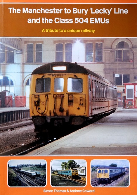 The Manchester to Bury 'Lecky' Line and the Class 504 EMUs