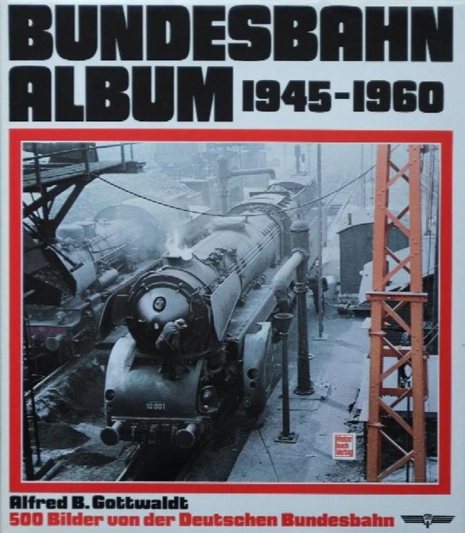 Bundesbahn-Album 1945-1960