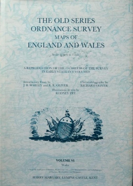 The Old Series Ordnance Survey Maps of England and Wales : Volume VI Wales
