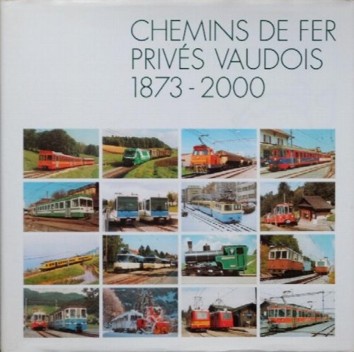 Chemins De Fer Prives Vaudois 1873-2000