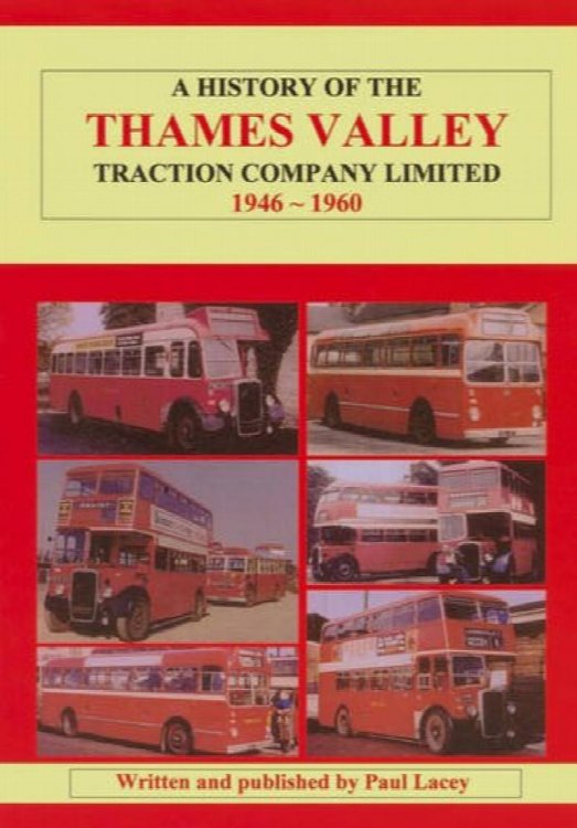 A History of the Thames Valley Traction Company Limited 1946-1960