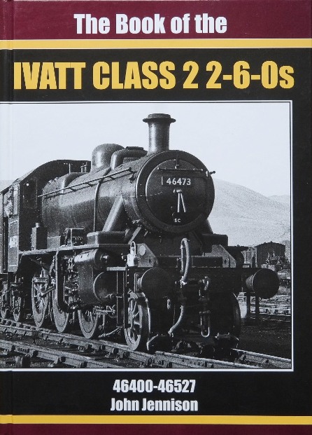 The Book of the Ivatt Class 2 2-6-0s