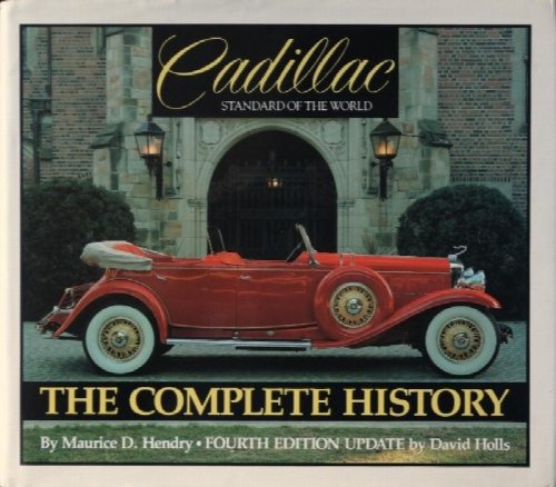 Cadillac - Standard of the World : The Complete History