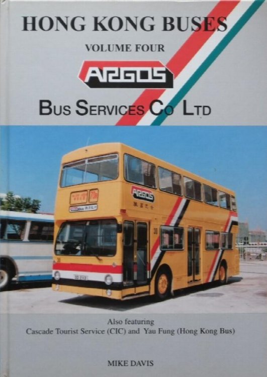 Hong Kong Buses Volume Four : Argos Bus Services Co Ltd