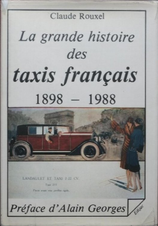 La Grande Histoire Des Taxis Francais 1898-1988