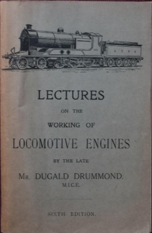 LECTURES ON THE WORKING OF LOCOMOTIVE ENGINES