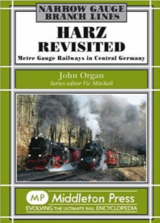 Narrow Gauge Branch Lines : Harz Revisited