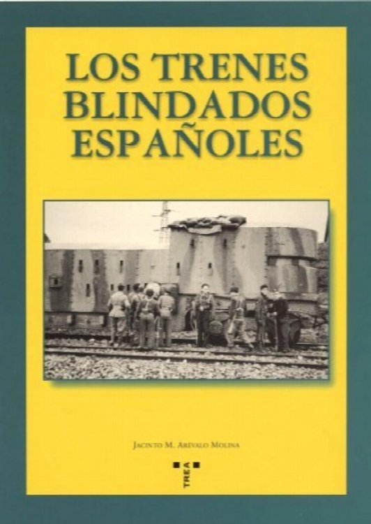 Los Trenes Blindados Espaoles
