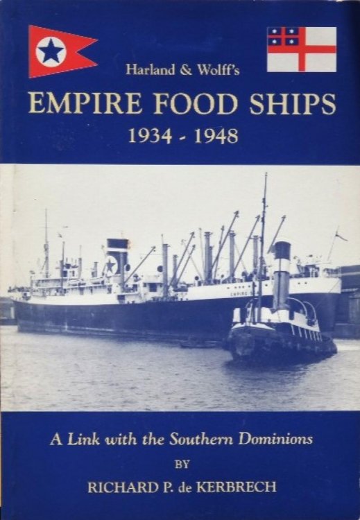 Harland & Wolff's Empire Food Ships 1934-1948