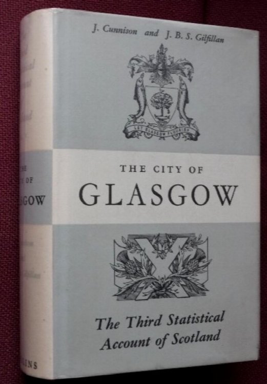 The Third Statistical Account of Scotland : The City of Glasgow