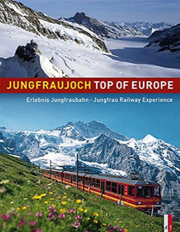 Jungfraujoch : Top of Europe