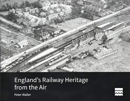 England's Railway Heritage from the Air